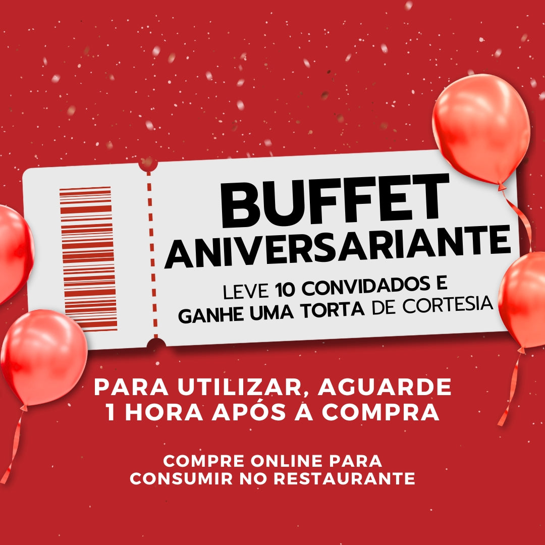 Buffet Completo para Aniversariantes e Convidados